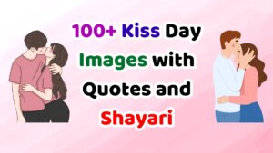 100+ Kiss Day Images with Quotes and Shayari in Hindi