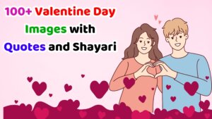 100+ Valentine Day Images with Quotes and Shayari