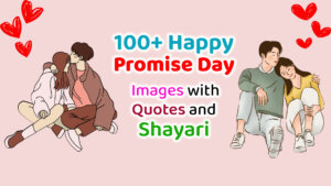 100+ Promise Day Images with Quotes and Shayari in Hindi